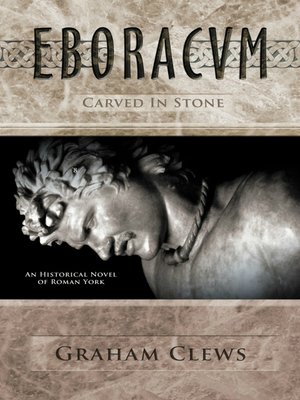 cover image of Eboracum, Carved in Stone (Book III)